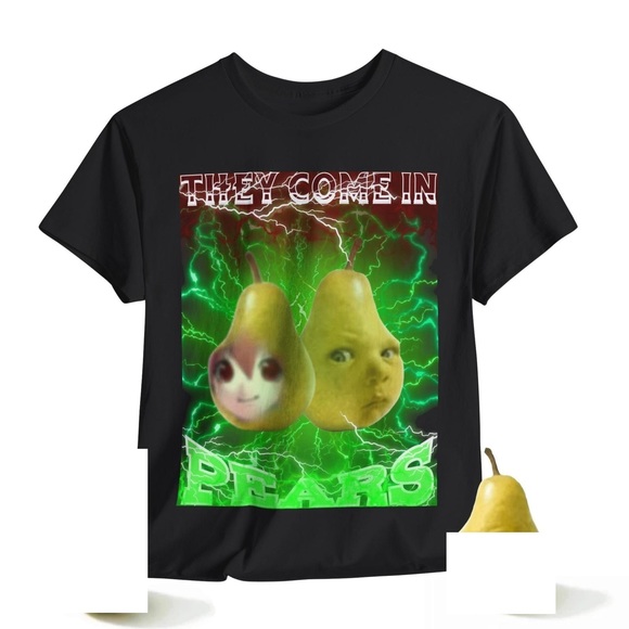 Other - They Come In PEARS, Teto Pear Shirt